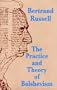 The Practice & Theory of Bolshevism