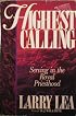 Highest Calling: Serving in the Royal Priesthood