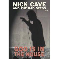 Nick Cave And The Bad Seeds - God Is In The House [DVD] [2001]