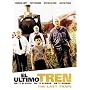 El Ultimo Tren