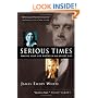 Serious Times: Making Your Life Matter in an Urgent Day