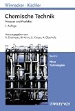 Produkt-Bild: Winnacker-K&uuml;chler: Chemische Technik: Prozesse und Produkte. Band 2: Neue Technologien (Winnacker, Chemische Technik (Vch))