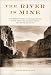 Books : The River Is Mine: John Wesley Powell's 1869 Exploration of the Green and Colorado Rivers and the Grand Canyon