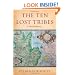 The Ten Lost Tribes: A World History