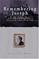Remembering Joseph: Personal Recollections of Those Who Knew the Prophet Joseph Smith