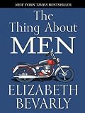 The Thing About Men (Avon Romance)