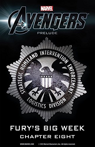 Marvel's The Avengers Prelude: Fury's Big Week #8 (of 8) (Marvel's Avengers : Fury's Big Week)