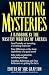 Writing Mysteries: A Handbook by the Mystery Writers of America