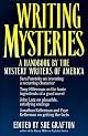 Writing Mysteries : A Handbook by the Mystery Writers of America (Genre Writing Series)