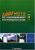 1001 mots et abr�viations de l'environnement et du d�veloppement durable