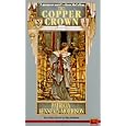 The Copper Crown (Keltiad) by Patricia Kennealy-Morrison