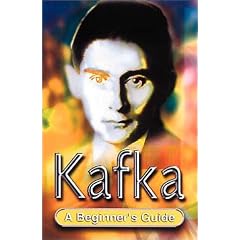 Franz Kafka (Beginner's Guides)