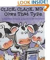 Click, Clack, Moo: Cows That Type (Clicka Clack Moo)