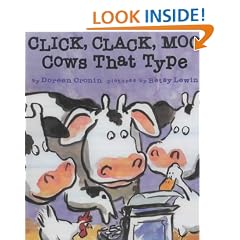 Click, Clack, Moo: Cows That Type (Clicka Clack Moo)