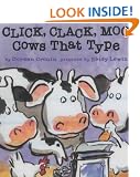Click, Clack, Moo: Cows That Type (Clicka Clack Moo)