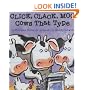 Click, Clack, Moo: Cows That Type (Clicka Clack Moo)