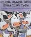 Click, Clack, Moo: Cows That Type (Clicka Clack Moo)