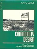 Community Design: A Team Approach to Dynamic Community Systems (Cities and Planning)