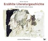 Produkt-Bild: Erz&auml;hlte Literaturgeschichte. 7 CDs.