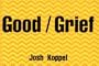 Good/Grief