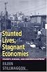 Stunted Lives, Stagnant Economies: Poverty, Disease, and Underdevelopment