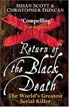 Return of the Black Death: The World's Greatest Serial Killer