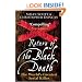 Return of the Black Death: The World's Greatest Serial Killer