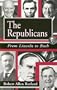 The Republicans: From Lincoln to Bush