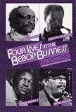 Four Lives in the Bebop Business