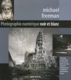 Photographie num�rique : Noir et blanc