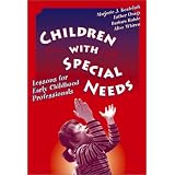 Children With Special Needs: Lessons for Early Childhood Professionals (Early Childhood Education, 82) ~ Esther Onaga