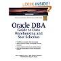 Oracle DBA Guide to Data Warehousing and Star Schemas (Prentice Hall Professional Oracle Series)