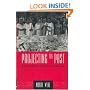 Projecting the Past: Ancient Rome, Cinema and History (New Ancient World)