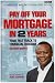 Pay Off Your Mortgage in 2 Years