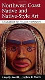 Books : Northwest Coast Native and Native-Style Art: A Guidebook for Western Washington