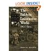 The Baldwin Locomotive Works, 1831-1915: A Study in American Industrial Practice (Studies in Industry and Society)