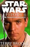 Star Wars Episode I: The Phantom Menace Star Wars Episode I: The Phantom Menace