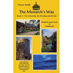 The Monarch's Way: Stratford-upon-Avon to Charmouth Bk. 2