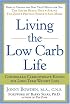 Living the Low Carb Life: Controlled Carbohydrate Eating for Long-Term Weight Loss