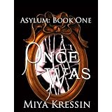 Once Was: Book One of the Asylum Trilogy