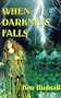 When Darkness Falls