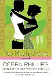 Too Much Drama