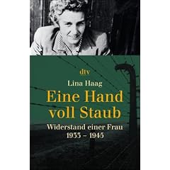 Eine Hand voll Staub: Widerstand einer Frau. 1933 - 1945