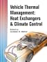Vehicle Thermal Management: Heat Exchangers & Climate Control (Progress in Technology)