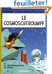 Le Cosmoschtroumpf  - Le Schtroumpfeu...