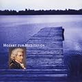 Musik f�r besinnliche Stunden - Mozart zur Meditation