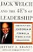 Jack Welch and The 4 E s of Leadership: How to Put GE s Leadership Formula to Work in Your Organizaion