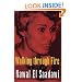 Walking Through Fire: A Life of Nawal El Saadawi