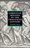 Buy : Christian Mission in the Twentieth Century