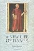 A New Life Of Dante